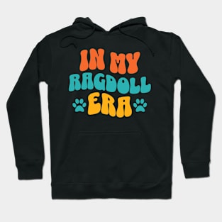 In My Ragdoll Era Hoodie